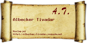 Albecker Tivadar névjegykártya